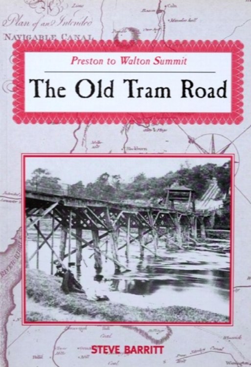 The Old TRam Road : Preston to Walton Summit
