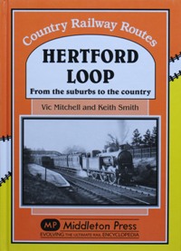 Country Railway Routes : Hertford Loop