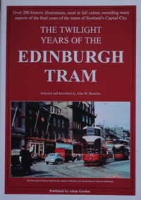 THE TWILIGHT YEARS OF THE EDINBURGH TRAM