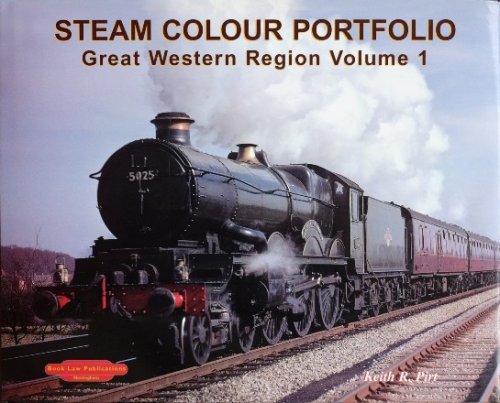STEAM COLOUR PORTFOLIO - Great Western Region Volume 1