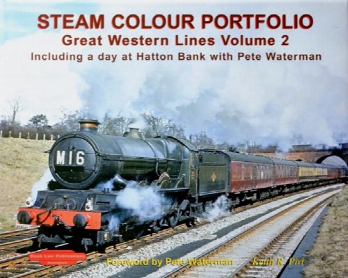 STEAM COLOUR PORTFOLIO - Great Western Lines Volume 2
