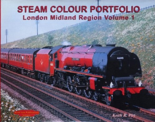 STEAM COLOUR PORTFOLIO : London Midland Region Volume 1
