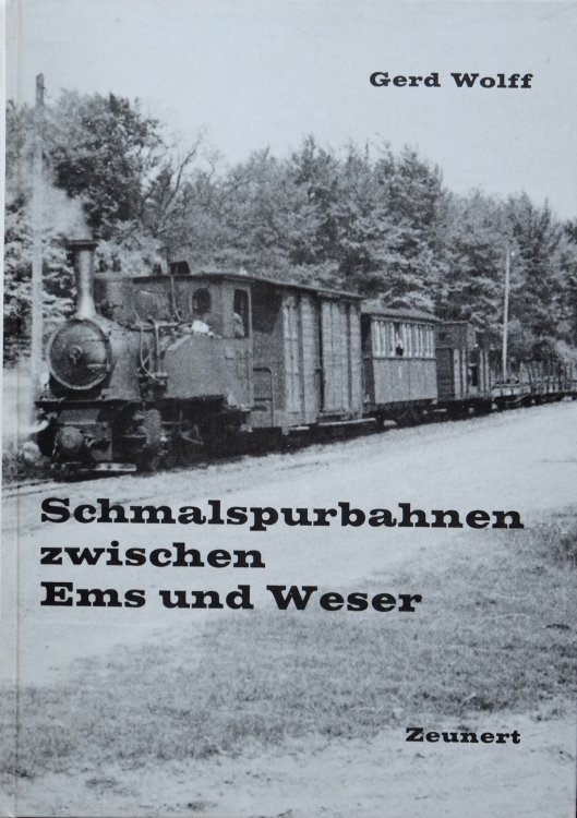 SCHMALSPURBAHNEN ZWISCHEN EMS UND WESER