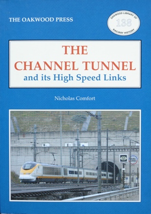 THE CHANNEL TUNNEL and Its High Speed Links