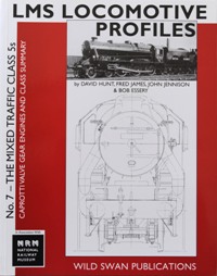 LMS LOCOMOTIVE PROFILES No.7 THE MIXED TRAFFIC CLASS 5s - Caprotti Valve Gear Engines and Class Summary