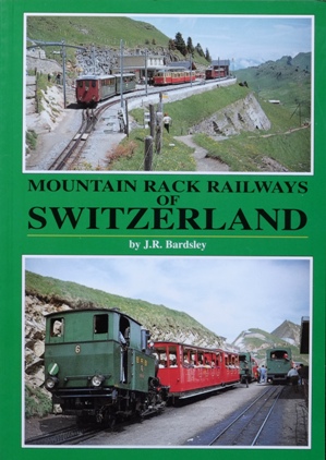 Mountain Rack Railways of Switzerland