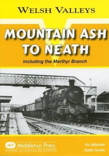 Welsh Valleys : Mountain Ash to Neath