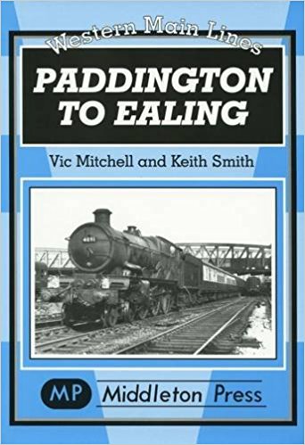 Western Main Lines : Paddington to Ealing