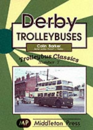 Trolleybus Classics : Derby Trolleybuses