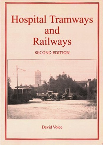 HOSPITAL TRAMWAYS AND RAILWAYS