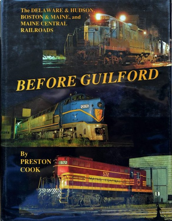 Before Guilford: The Delaware & Hudson, Boston & Maine and Maine Central Railroads