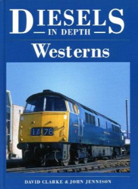 DIESELS IN DEPTH - WESTERNS