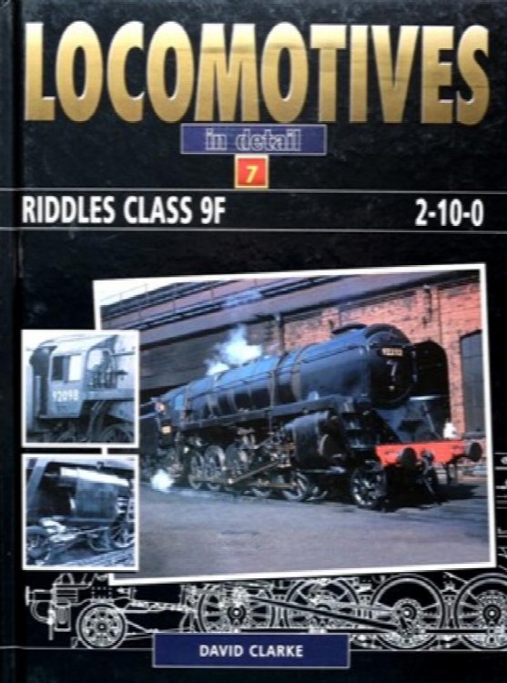 Locomotives in Detail 7 : Riddles Class 9F 2-10-0