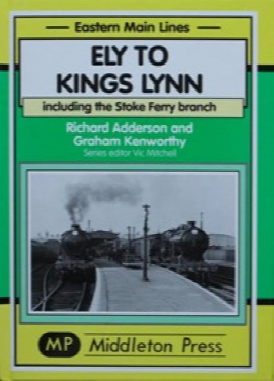 EASTERN MAIN LINES - ELY TO KINGS LYNN