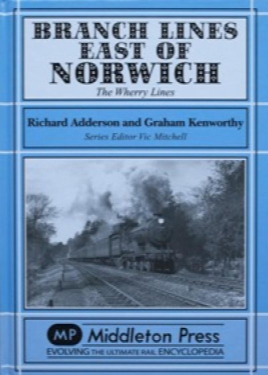 BRANCH LINES EAST OF NORWICH