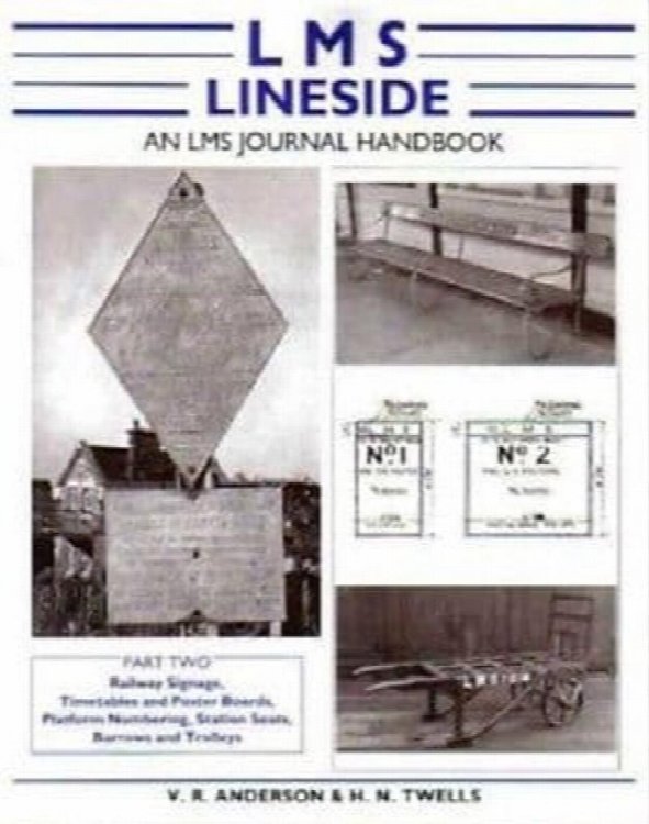 LMS LINESIDE - Part 2: Railway Signage, Timetables and Poster Biards, Platform Numbering, Station Seats, Barrows and Trolleys