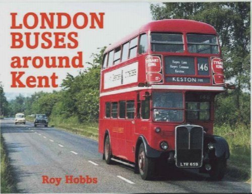 LONDON BUSES AROUND KENT