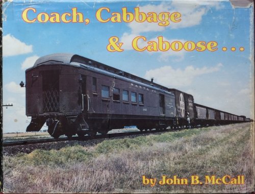 COACH, CABBAGE & CABOOSE.