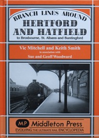 Branch Lines Around Hertford and Hatfield