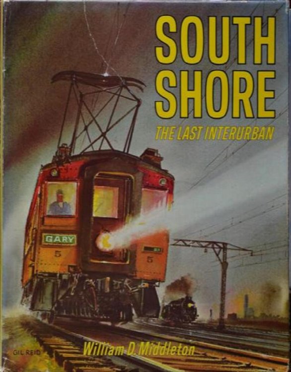 SOUTH SHORE : THE LAST INTERURBAN