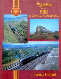 Trackside on the PRR in Central Pennsylvania