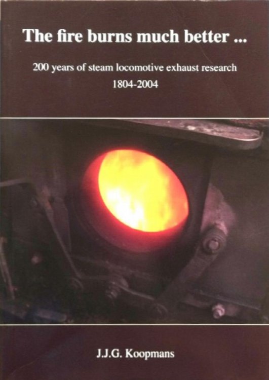 The Fire Burns Much Better : 200 Years of Steam Locomotive Exhaust Research 1804-2004