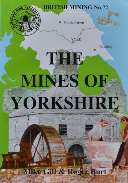 The Mines of Yorkshire (British Mining 72)