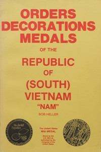 ORDERS, DECORATION, MEDALS OF THE REPUBLIC OF (SOUTH) VIETNAM