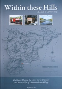 Within These Hills : A Study of Corris Uchaf