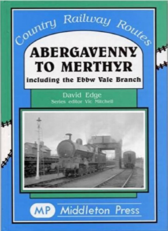 COUNTRY RAILWAY ROUTES - ABERGAVENNY TO MERTHYR