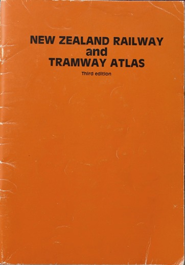 New Zealand Railway and Tramway Atlas