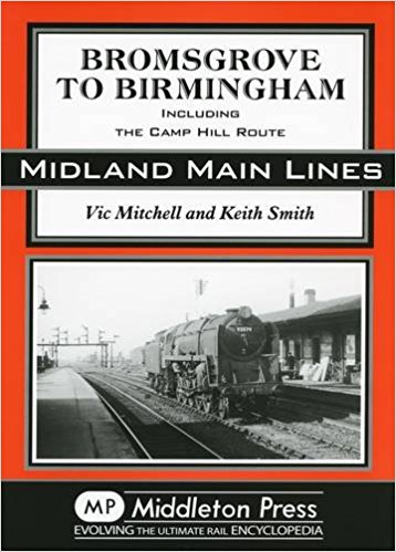 Midland Main Lines : Bromsgrove to Birmingham