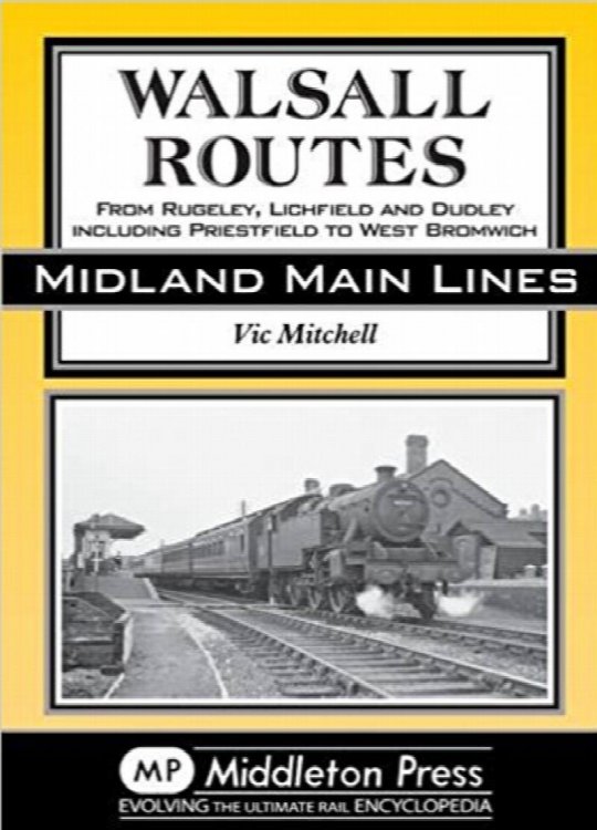 Midland Main Lines : Walsall Routes