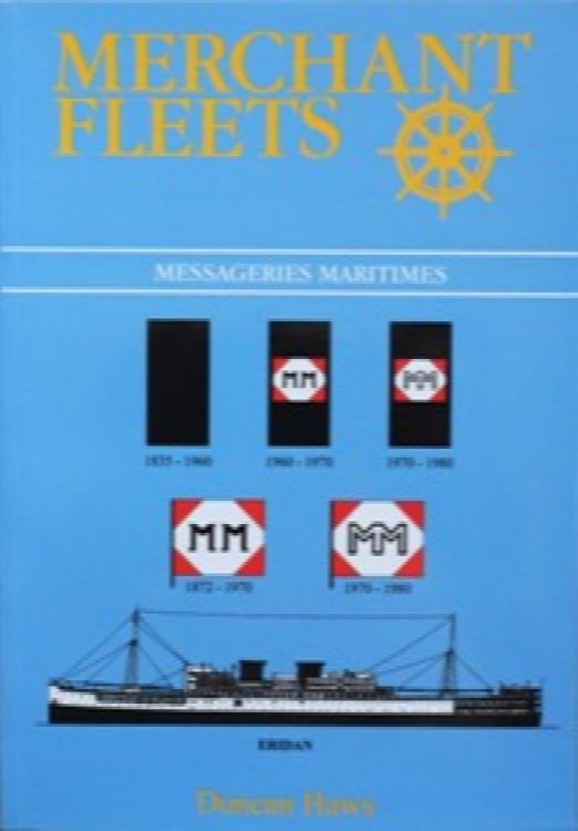 MERCHANT FLEETS 36 - MESSAGERIES MARITIMES