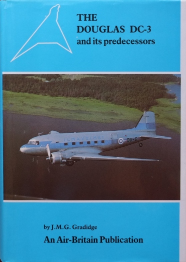The Douglas DC-3 and Its Predecessors
