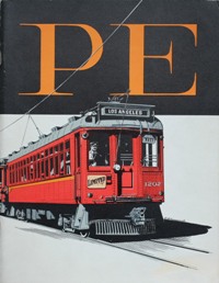 PACIFIC ELECTRIC : A Pictorial Album of Electric Railroading
