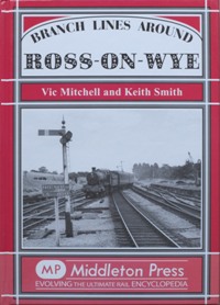Branch Lines Around Ross-on-Wye