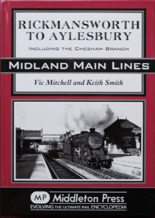 Midland Main Lines : Rickmansworth to Aylesbury