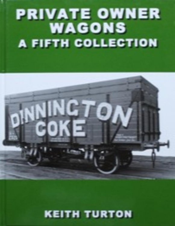 Private Owner Wagons: A Fifth Collection