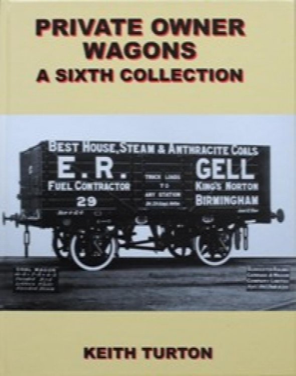 Private Owner Wagons : A Sixth Collection
