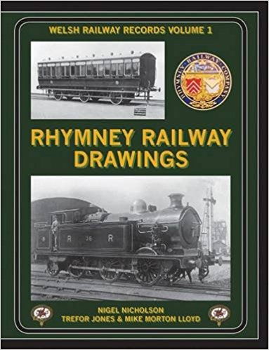Welsh Railways Records Volume 1 : Rhymney Railway Drawings