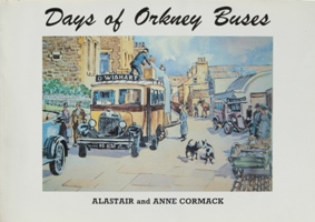 DAYS OF ORKNEY BUSES