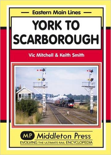 Eastern Main Lines : York to Scarborough