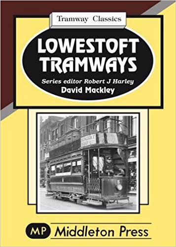 Tramway Classics : Lowestoft Tramways