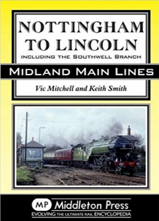 Midland Main Line : Nottingham to Lincoln