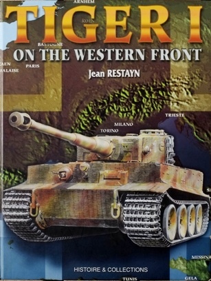 Tiger I : On the Western Front