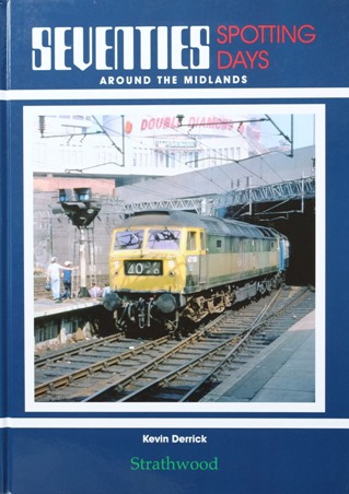 Seventies Spotting Days around the Midlands