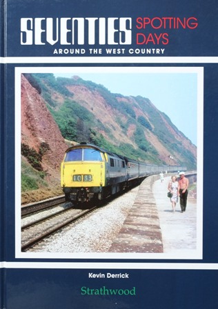 Seventies Spotting Days around the West Country
