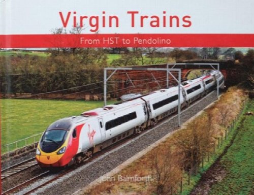 Virgin Trains: From HST to Pendolino