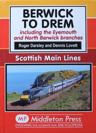 Scottish Main Lines : Berwick to Drem